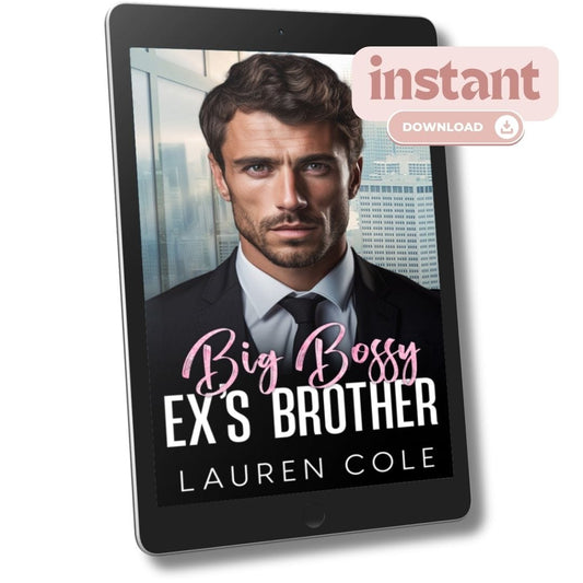 Big Bossy Ex's Brother - eBook