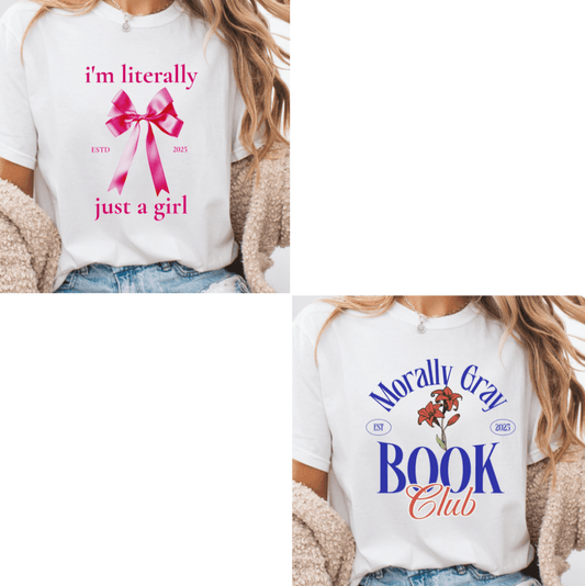2 T-Shirt Bundle (Just a Girl + Morally Gray)
